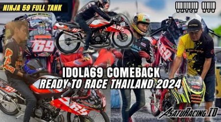 TERBARU❗ NINJA IDOLA 69 KEMBALI DI PREPARE HBY RACING DI THAILAND || COMEBACK 2024 EVENT NGO❓❓