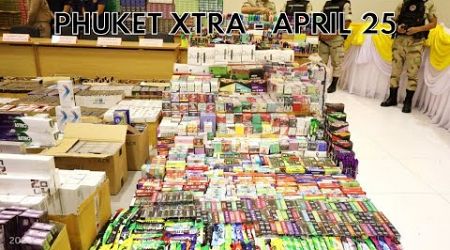 500 MB in untaxed cigarettes, alcohol, and illegal e-cigarettes seized in Phuket | Thailand News