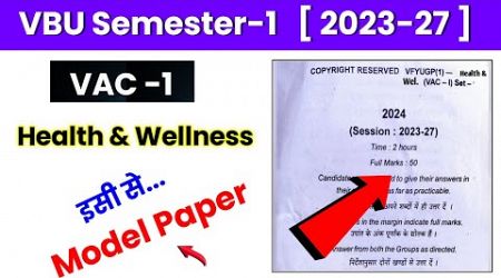 Hehealth and wellness semester 1 | health and wellness semester 1 question paper | VBU SEM 1 2023-27