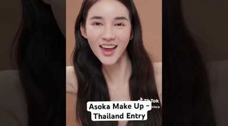 Asoka Make Up Trend Thailand Entry 