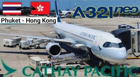 Trip Report | Cathay Pacific Airbus A321 NEO | Phuket - Hong Kong