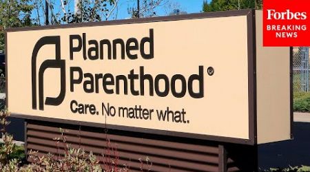 &#39;Trusted Health Care&#39;: CEO Of Planned Parenthood In ID &amp; WA Shares &#39;Value&#39; They Bring To Communities