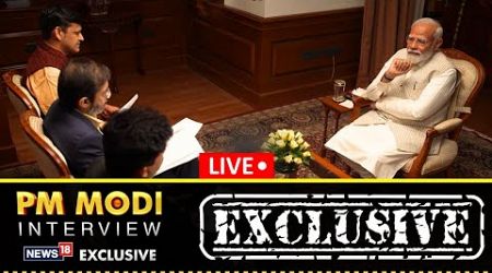 LIVE | PM Modi&#39;s Exclusive Interview On Role of ED, CBI, and IT In Politics | Exclusive To Network18