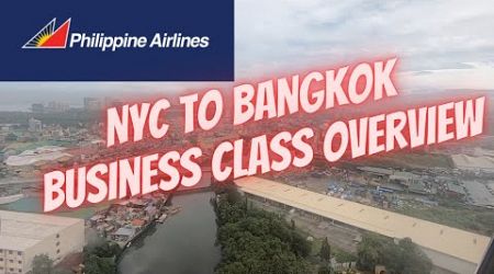 Philippine Airlines Business Class: NYC to BANGKOK (via Manila) - A350-900 &amp; A321