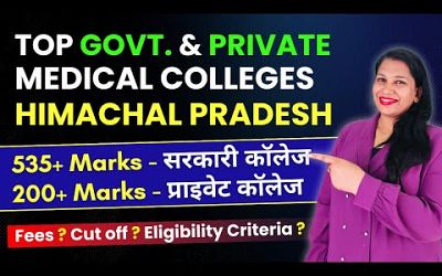 Top Medical Colleges in Himachal Pradesh | Fees &amp; Neet Cut Off 2024 | Low Cutoff MBBS Colleges India