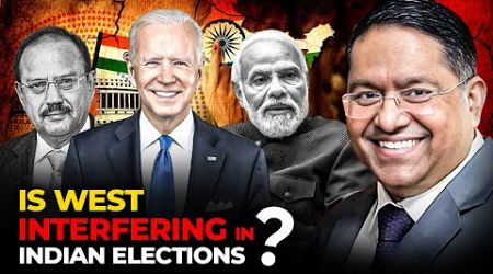 Indians says Western Govt are conspiring against Indian Elections : Washington Post Story on India