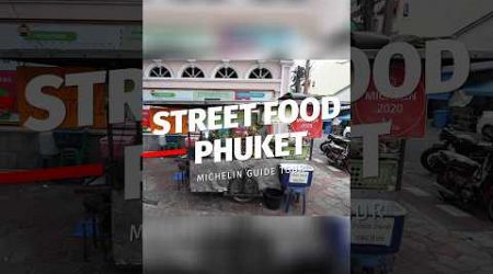 Michelin Guide Thai Street Food: Tour of Phuket Island #shorts #thailand #streetfood #travel #viral