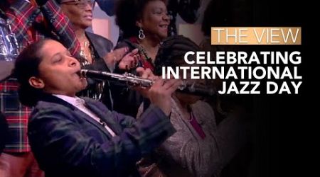 Celebrating International Jazz Day | The View