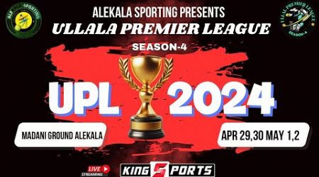 ALEKALA SPORTING PRESENTS | ULLALA PREMIER LEAGUE | UPL SEASON 4|| DAY - 3