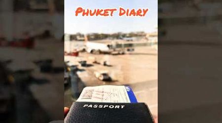 Phuket Diary || कोकणी बाल्या निघाला फुकेतला #phuket