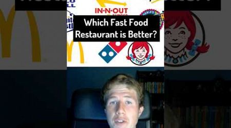 Which Fast Food Restaurant is Better? #shorts #fastfood fastfood #mcdonalds