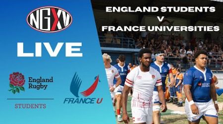 LIVE RUGBY: ENGLAND STUDENTS vs FRANCE UNIVERSITIES | INTERNATIONAL RUGBY UNION