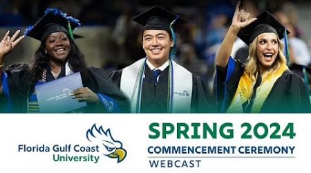 FGCU Spring 2024 Commencement Ceremony 1: Business and The Water School