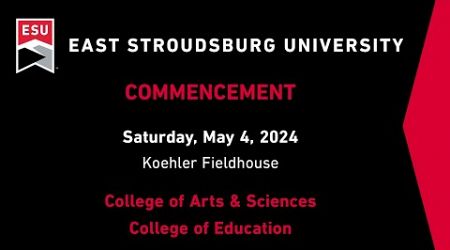 College of Arts &amp; Sciences and College of Education Commencement