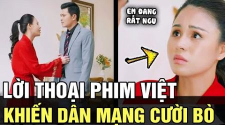 “Em đang rất NGU!” Câu thoại trong phim Việt bất ngờ hóa hot trend khiến dân tình CƯỜI BÒ | TB TREND