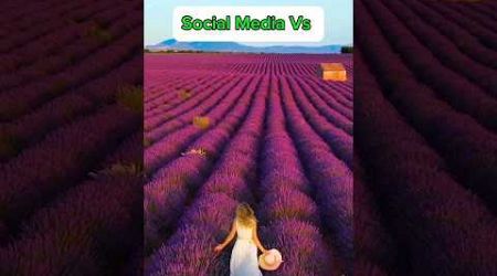 Social Media Vs Reality 
