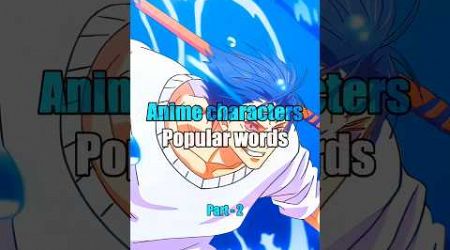 Anime characters popular words 