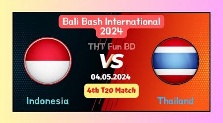 Thailand Vs Indonesia | INA v TL | Bali Bash International Live Score Streaming &amp; Updates 2024