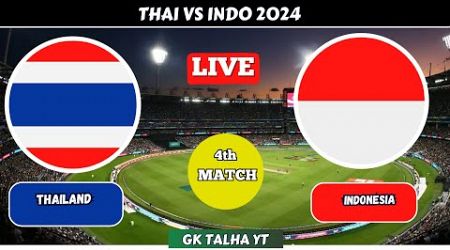 Thailand vs Indonesia || INA vs THAI || 4th T20, THAI vs INDO 2024 Live Score card