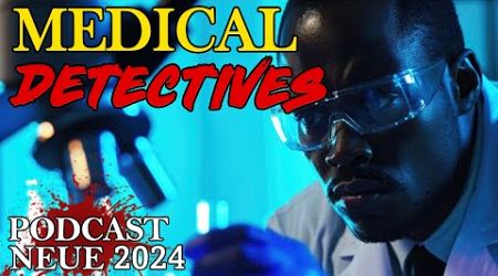 Medical Detectives 2023 Doku Podcast Übersetzung des Autors Deutsch Staffel 2 Neue Episode Part 2