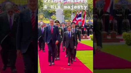 when Prince Mateen &amp; His majesty walk in Red carpet in thailand