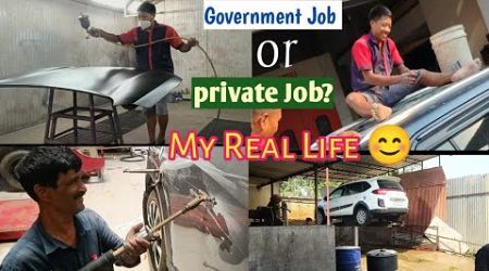 My Real Life Government Job Or private Job?