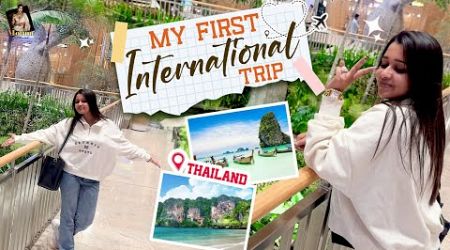 My First International Adventure ✈️| Thailand Tales 