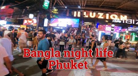 Bangla walking street 2024| #Patong| #Phuket| Thailand