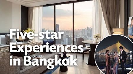 THE BEST LUXURY EXPERIENCES IN BANGKOK | 5-star Hotels &amp; Gourmet Dinner Cruise