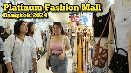 Bangkok Shopping Paradise, Platinum Fashion Mall 1st-2nd floor​ แพลตตินั่ม​ Update​ 05/05/24​