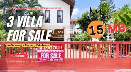 3 Villa For Sale in Chaweng area Bophut Koh Samui - ขายบ้านพักตากอากาศเกาะสมุย บ้านเดี่ยว ทด 200 วา