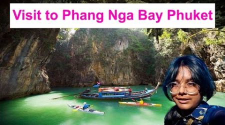 Visit to Phang Nga Bay Phuket | Raniya