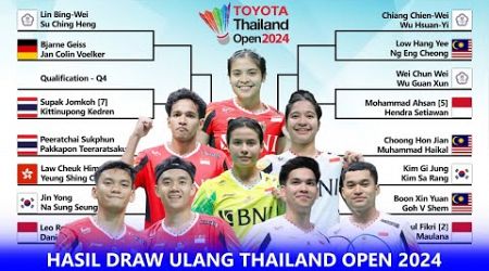 Hasil Draw Ulang Thailand Open 2024 (Terbaru). Drawnya Makin Amsyong #thailandopen2024