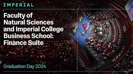 Graduation Day 2024: Faculty of Natural Sciences and Imperial College Business School: Finance Suite