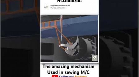Mechanism of sewing machine #technology #engineering #mechanics