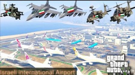 Irani Fighter Jets powerfull Attack on Israeli International airport of Tel-Aviv - GTA 5