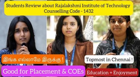 Students Review about Rajalakshmi Institute of Technology|1432|Placements &amp; COEs|Edutainment Campus