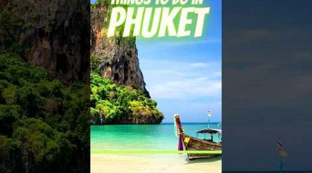 Top 5 Things to Do in Phuket: Travel Guide for 2024! #Phuket #TravelGuide #thailandtravel #shorts