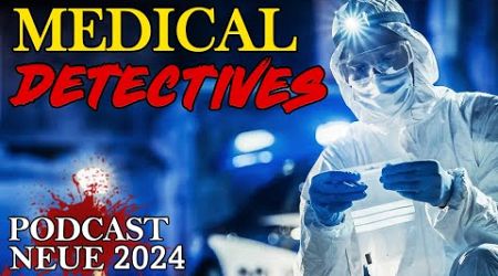 Medical Detectives 2023 Doku Podcast Übersetzung des Autors Deutsch Staffel 4 Neue Episode Part 1