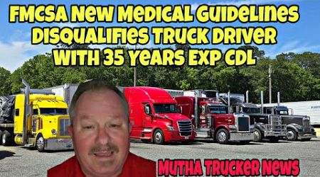 FMCSA New Medical Guidelines Making It Harder For Truck Drivers To Pass DOT Physical? Yes Or No