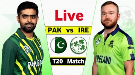 Pakistan Vs Ireland Live T20 - Match 1 | PAK vs IRE Live Score &amp; Commentary
