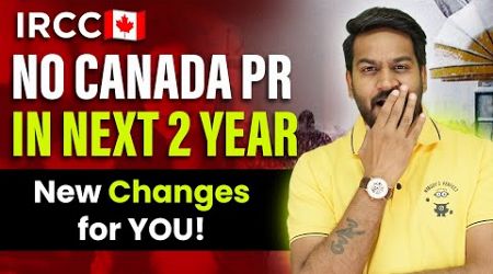 NO CANADA PR IN NEXT 2 YEAR FOR INTERNATIONAL STUDENTS IN CANADA | DIRECT PR IN CANADA, WAYUP CANADA