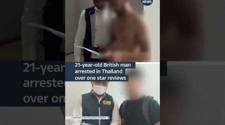 21-year-old British man arrested in Thailand over one star reviews #itvnews