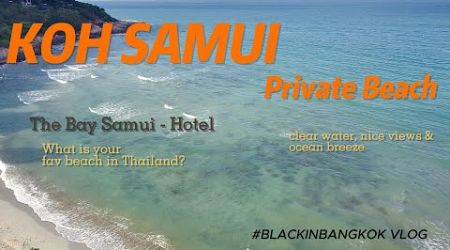 Exploring Hidden Gems: Koh Samui Exclusive Private Beach!