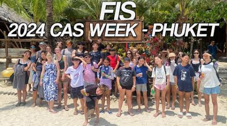 FIS Phuket Experience - CAS Documentary