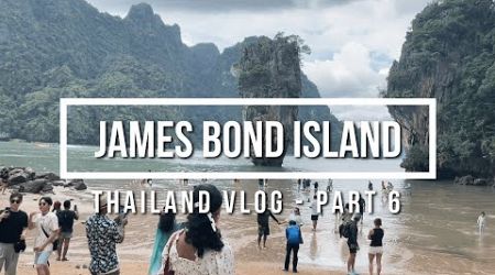 James Bond Island Tour | Canoeing | Hong Island | Phuket | Thailand Vlog Part 6 | Malayalam Vlog