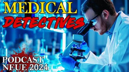 Medical Detectives 2023 Doku Podcast Übersetzung des Autors Deutsch Staffel 5 Neue Episode Part 1