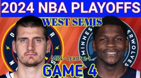 NBA LIVE : MINNESOTA vs DENVER ( WEST SEMIS GAME 4 ) LIVE SCORES and COMMENTARY