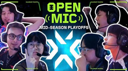 Open Mic Ep.6 VCT Pacific 2024 Stage 1 Playoffs