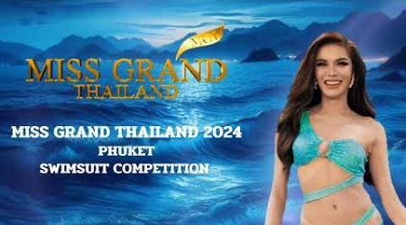 miss grand thailand 2024 PHUKET | Soundtrack | swimsuit Competition